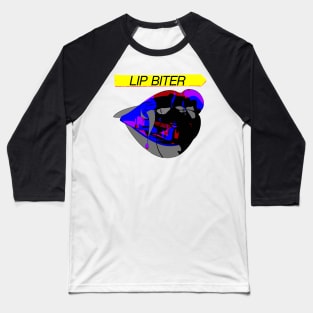 Lip Biter Baseball T-Shirt